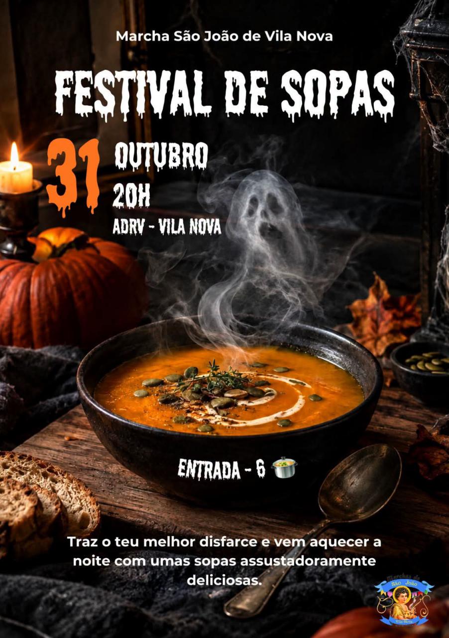 Festival de Sopas - Marchas S. Jo&atilde;o Vila Nova 